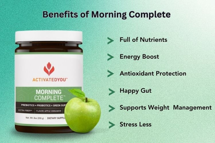 Morning complete benefits